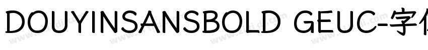 DOUYINSANSBOLD GEUC字体转换
